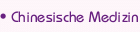 Chinesische Medizin