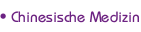 Chinesische Medizin