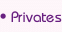 Privates