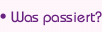 Was passiert?